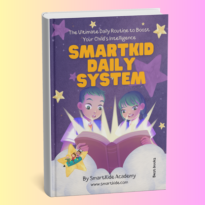 ⭐ SmartKid Daily System – A Simple Daily Routine to Boost Your Child’s Intelligence